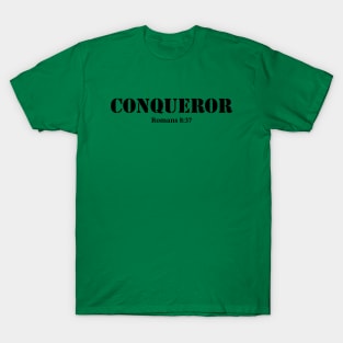 More than a conqueror bible quote T-Shirt